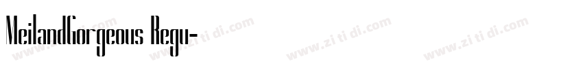 MeilandGorgeous Regu字体转换